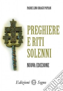 Preghiere e riti solenni libro di Dragu Poppian Linus