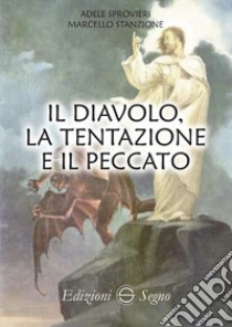 Il diavolo, la tentazione e il peccato libro di Sprovieri Adele; Stanzione Marcello