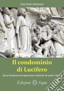 Il condominio di Lucifero libro di Speziale Vincenzo