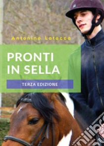 Pronti in sella libro di Latocca Antonino