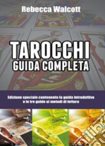 Tarocchi guida completa libro di Walcott Rebecca