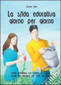 La sfida educativa giorno per giorno libro di Sgroi Saverio