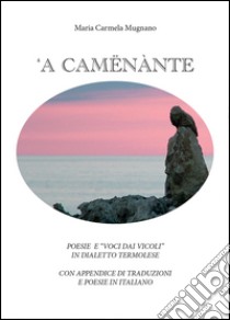 A Camënànte libro di Mugnano M. Carmela