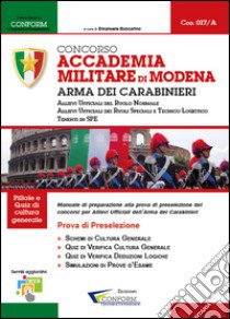 Concorso Accademia Militare di Modena. Arma Dei Carabinieri. Prova di preselezione libro