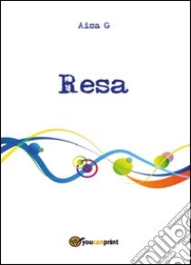 Resa libro di Aisa G.