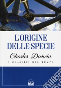 L'origine delle specie libro di Darwin Charles