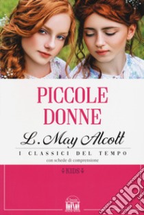 Piccole donne libro di Alcott Louisa May