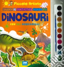 Colora il magico mondo dei dinosauri con gli acquarelli. Piccolo artista. Ediz. a colori. Con gadget libro