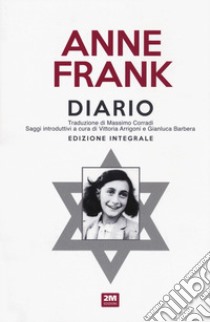 Diario. Ediz. integrale libro di Frank Anne