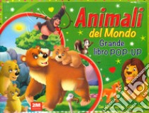 Animali del mondo. Grande libro pop-up. Ediz. a colori libro