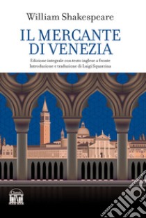 Il mercante di Venezia libro di Shakespeare William