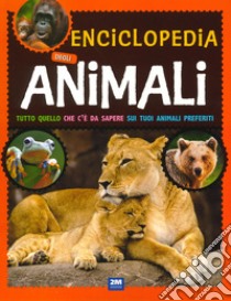 L'enciclopedia degli animali libro