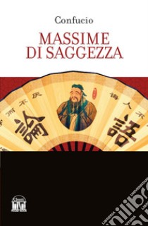 Massime di saggezza libro di Confucio