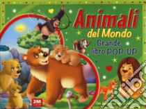 Animali del mondo. Grande libro pop-up. Ediz. a colori libro