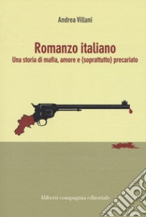 Romanzo italiano libro di Villani Andrea