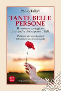 Tante belle persone libro di Tallini Paolo