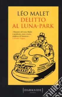 Delitto al luna park libro di Malet Léo