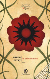 La primula rossa libro di Orczy Emma