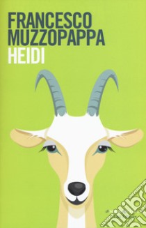 Heidi libro di Muzzopappa Francesco