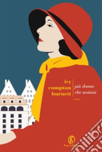 Più donne che uomini libro di Compton Burnett Ivy