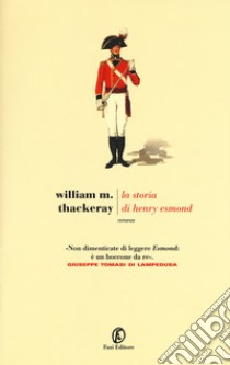 La storia di Henry Esmond libro di Thackeray William Makepeace