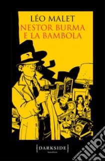 Nestor Burma e la bambola libro di Malet Léo