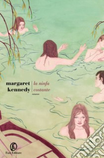 La ninfa costante libro di Kennedy Margaret