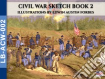 Civil War sketch book. Vol. 2 libro di Cristini Luca Stefano