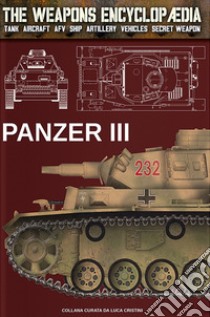 Panzer III libro di Cristini Luca