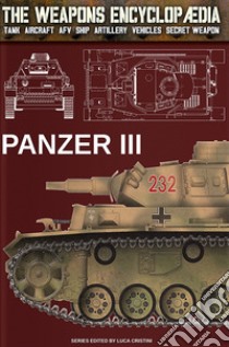 Panzer III. Ediz. inglese libro di Cristini Luca