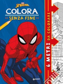 Spiderman. Colora senza fine. 6 metri da colorare. Super album. Ediz. illustrata libro