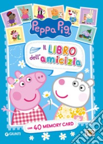 Il libro dell'amicizia. Peppa Pig. Con 40 carte libro di Carati Elisa