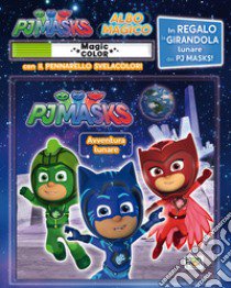 Avventura lunare. Albo magico. Pj Masks. Con pennarello svelacolori libro di Panzeri Cristina