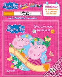 Giochiamo insieme! Albo magico. Peppa Pig. Con gadget libro di Panzeri Cristina