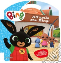 All'asilo con Bing. Puffy sticker. Ediz. a colori libro