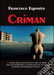 Criman libro di Esposito Francesco