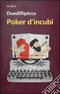 Poker d'incubi libro di DuediRipicca