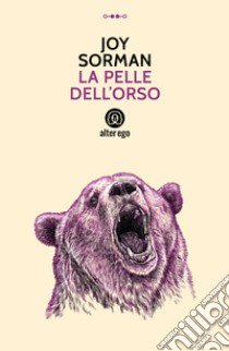 La pelle dell'orso libro di Sorman Joy