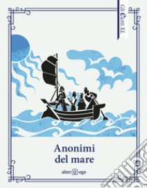 Anonimi del mare libro di Pontuale D. (cur.)