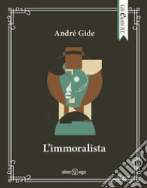 L'immoralista libro di Gide André; Pontuale D. (cur.)