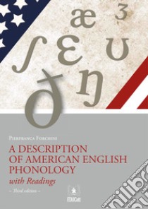 A Description of american english phonology libro di Forchini Pierfranca