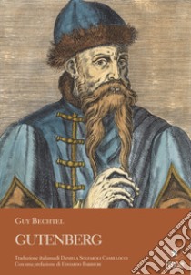 Gutenberg libro di Bechtel Guy