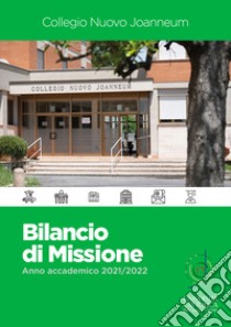 Collegio Marianum. Bilancio di missione. Anno accademico 2021-2022 libro