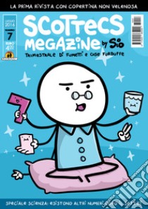 Scottecs megazine. Vol. 7 libro di Sio