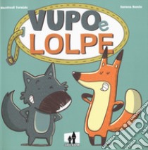 Vupo e lolpe libro di Toraldo Manfredi