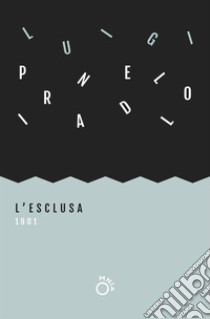 L'esclusa libro di Pirandello Luigi