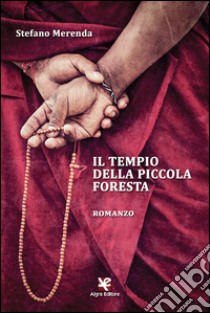 Il tempio della piccola foresta libro di Merenda Stefano