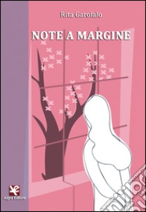 Note a margine libro di Garofalo Rita