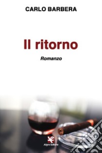 Il ritorno libro di Barbera Carlo