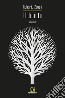 Il dipinto libro di Zaupa Roberto